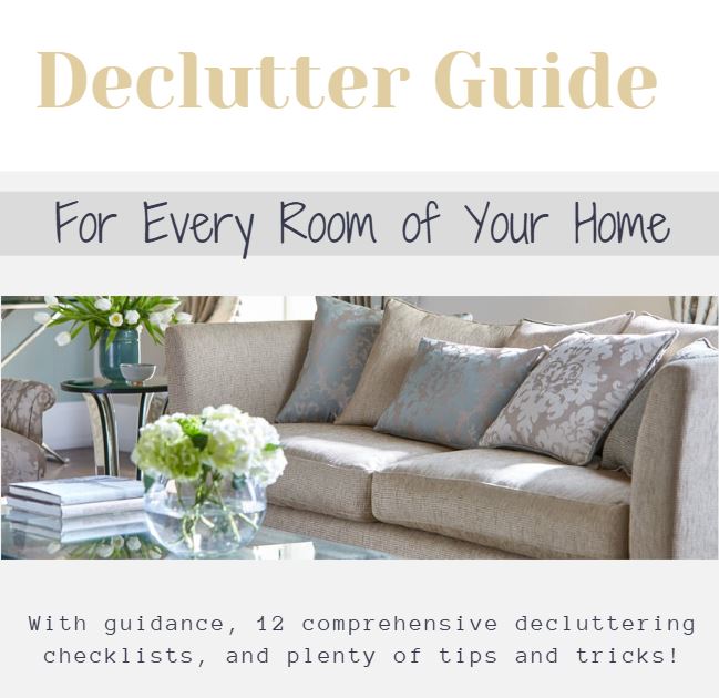 Declutter Guide - For Every Room of Your Home